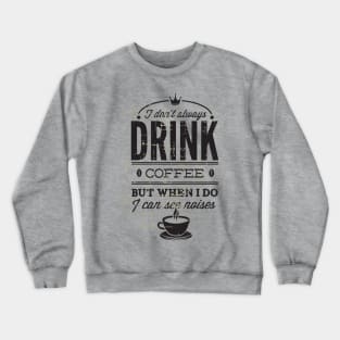 Coffee Love Crewneck Sweatshirt